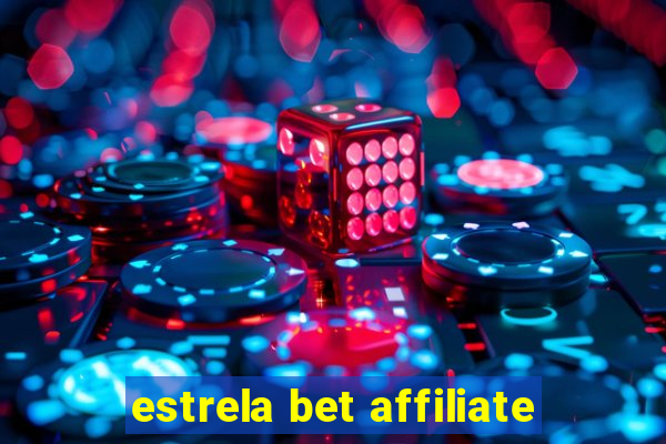 estrela bet affiliate